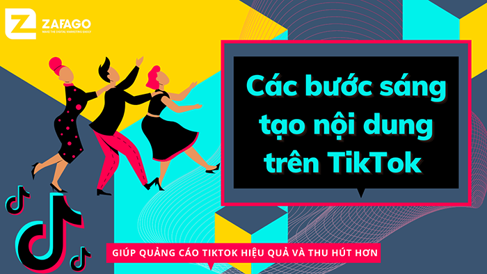 Tạo nội dung để làm quảng cáo trên TikTok